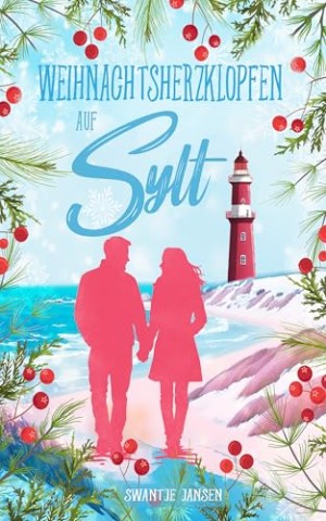 Cover: Swantje Jansen - Weihnachtsherzklopfen auf Sylt