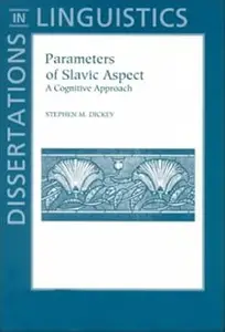 Parameters of Slavic Aspect A Cognitive Approach