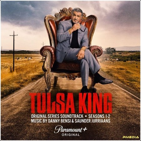 Danny Bensi & Saunder Jurriaans - Tulsa King Seasons 1 & 2 (Original Series Soundtrack) (2024) [2...