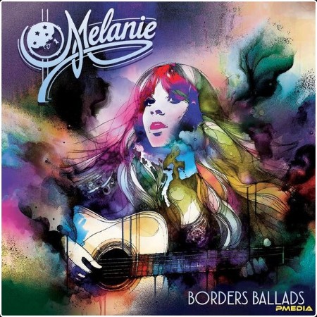 Melanie - Borders Ballads  (Live at Borders Books & Music 1999) (2024) [16Bit-44 1kHz] FLAC