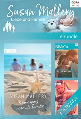 Cover: Susan Mallery - Susan Mallery - Liebe und Familie (eBundle)