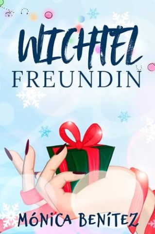 Cover: M&oacute;nica Ben&iacute;tez - Wichtel-Freundin