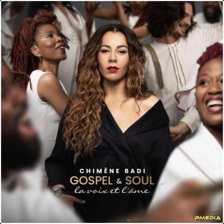 Chimène Badi - GOSPEL & SOUL la voix et l'âme (2024) [24Bit-44 1kHz] FLAC