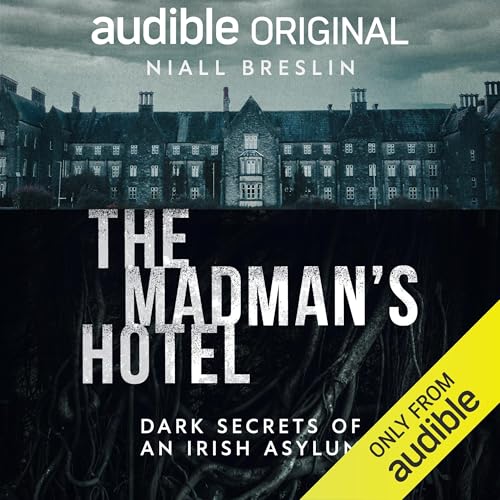 The Madman's Hotel [Audiobook]