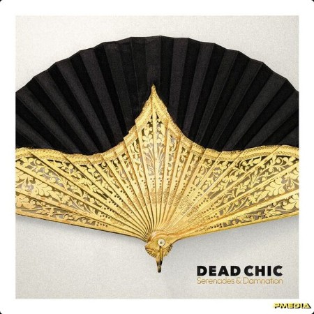 Dead Chic - Serenades & Damnation (2024) [24Bit-88 2kHz] FLAC