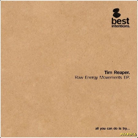 Tim Reaper - Raw Energy Movements (2024) [24Bit-44 1kHz] FLAC