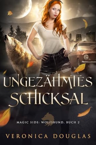 Cover: Veronica Douglas - Ungez&auml;hmtes Schicksal