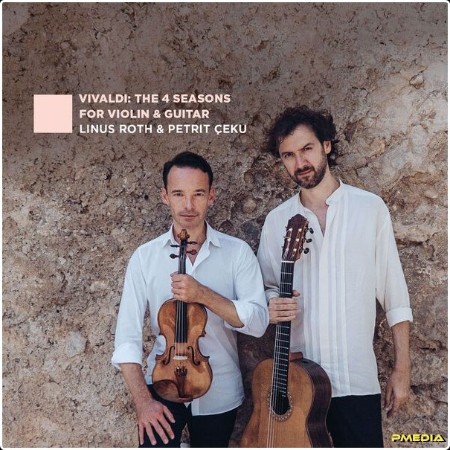 Linus Roth - Vivaldi The 4 Seasons for Violin and Guitar (2024) [24Bit-96kHz] FLAC