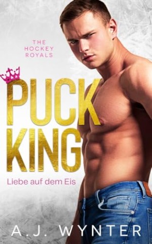 Cover: A.J. Wynter - Puck King