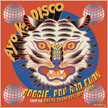 Various Artists - Ayo Ke Disco Boogie Pop & Funk from the South China Sea (1974-88) (2024) [24Bit... 8c245ac9feab04a2f2df68ff30ebfe94