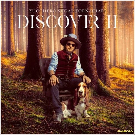 Zucchero - DISCOVER II (2024) [24Bit-48kHz] FLAC