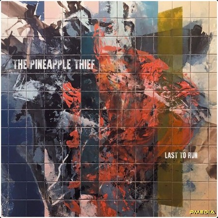 The Pineapple Thief - Last To Run (2024) [24Bit-48kHz] FLAC