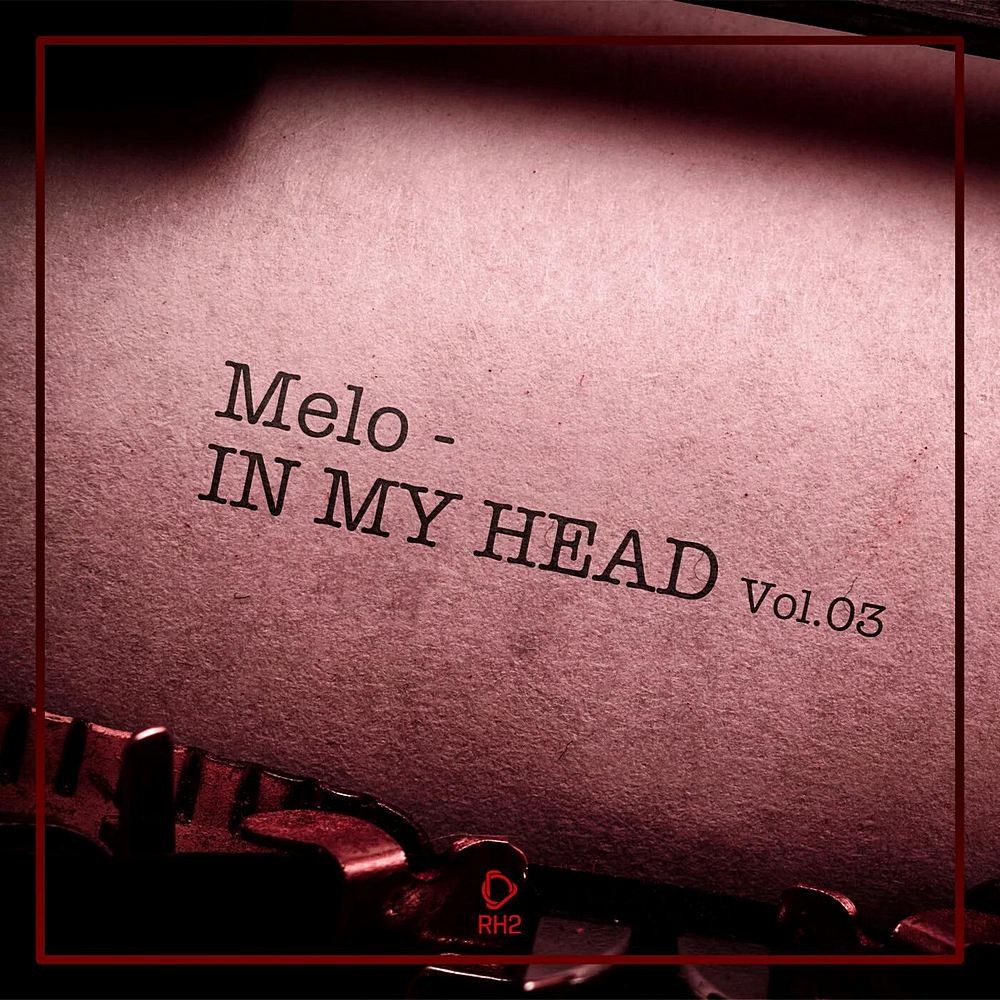 Melo In My Head, Vol 03 (2024)