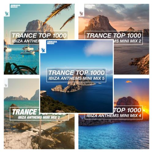 Trance Top 1000 - Ibiza Anthems Mini Mix (2018-2024)