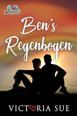 Cover: Victoria Sue - Bens Regenbogen (Schl&uuml;ssel zum Regenbogen 3)