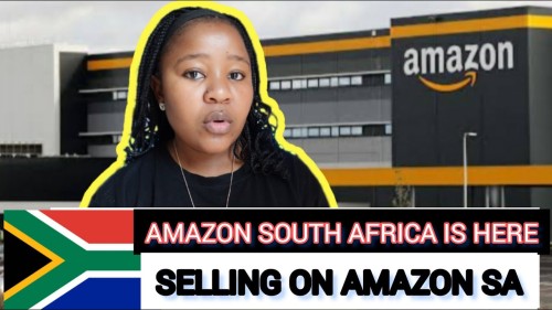 How To Sell On Amazon In South Africa