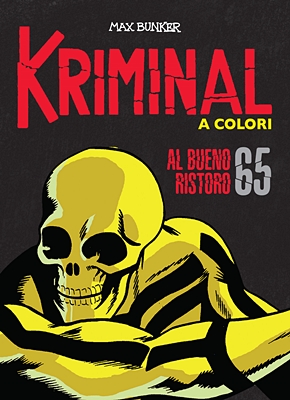 Kriminal A Colori 65 - Al bueno ristoro (RCS 2021-11) [Italian]