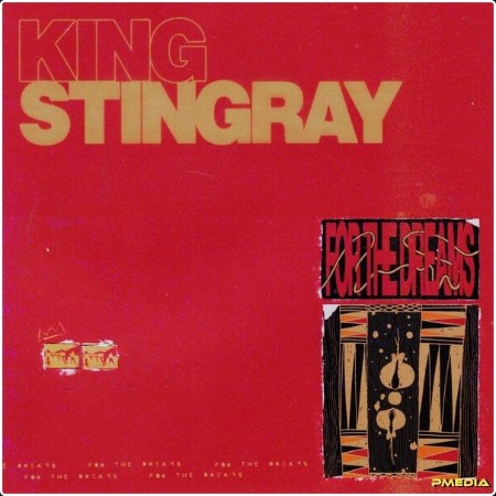 King Stingray - For The Dreams (2024) [16Bit-44 1kHz] FLAC