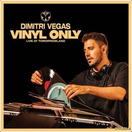 Dimitri Vegas - Vinyl Only  (Live at Tomorrowland) (2024) [16Bit-44 1kHz] FLAC