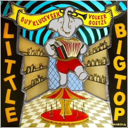 Guy Klucevsek - Little Big Top (2024) [24Bit-48kHz] FLAC