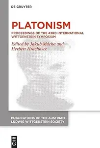 Platonism Proceedings of the 43rd International Wittgenstein Symposium (PDF)