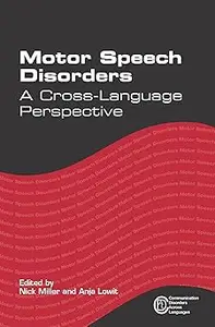 Motor Speech Disorders A Cross–Language Perspective