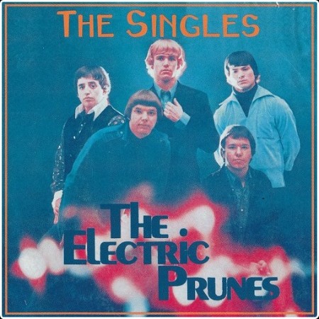 The Electric Prunes - The Singles (1966-69, 1995 Mono)