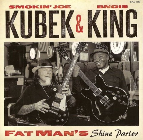 Smokin' Joe Kubek & Bnois King - Fat Man's Shine Parlor (2015)  Lossless