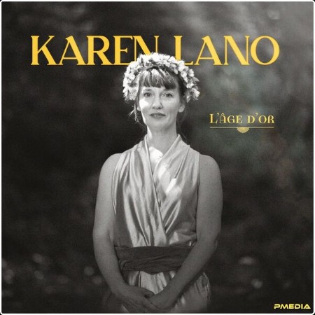 Karen Lano - L'Âge d'Or (2024) [24Bit-96kHz] FLAC