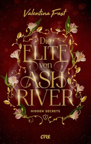 Valentina Fast - Die Elite von Ashriver 1 - Hidden Secrets