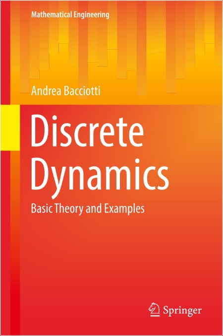 Bacciotti A  Discrete Dynamics  Basic Theory and Examples 2022