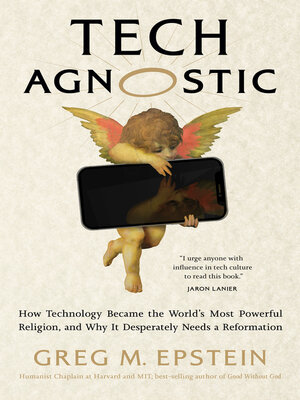 Tech Agnostic - Greg Epstein