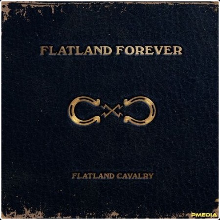 Flatland Cavalry - Flatland Forever (2024) Mp3 320kbps