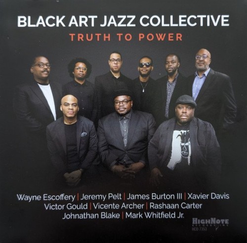 Black Art Jazz Collective - Truth to Power (2024)  Lossless