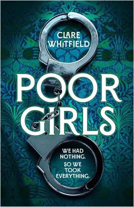 [historical fiction] Poor Girls by Clare Whitfield