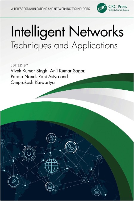 Singh V  Intelligent Networks  Techniques, and Applications 2025