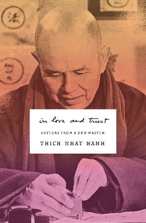In Love and Trust - Thich Nhat Hanh
