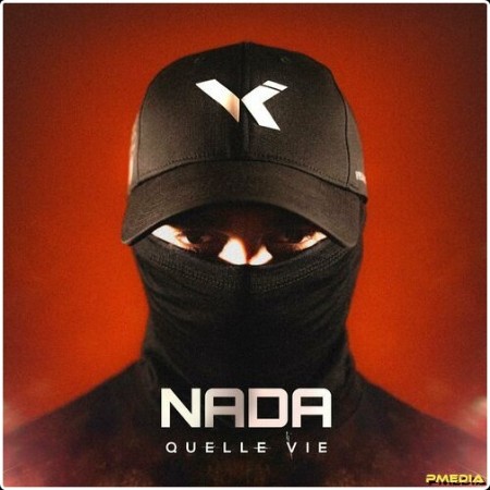 Nada - Quelle vie (2024) Mp3 320kbps