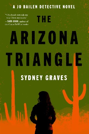 The Arizona Triangle - Sydney Graves