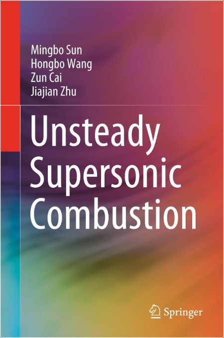 Sun M  Unsteady Supersonic Combustion 2020