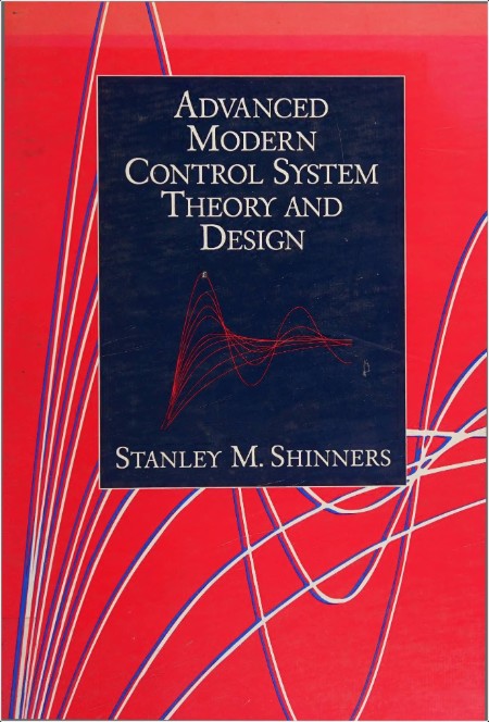 Shinners S  Advanced Modern Control System  Theory and Design 1998