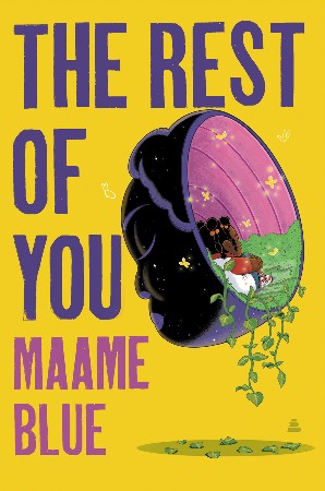 The Rest of You - Maame Blue