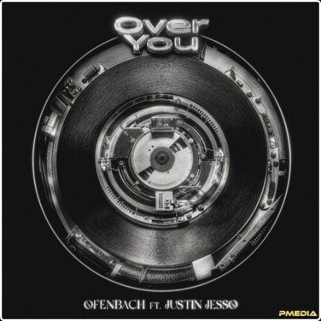 Ofenbach - Over You (feat  Justin Jesso) (2024) Mp3 320kbps  886675c1db337915873c61622afdf6aa