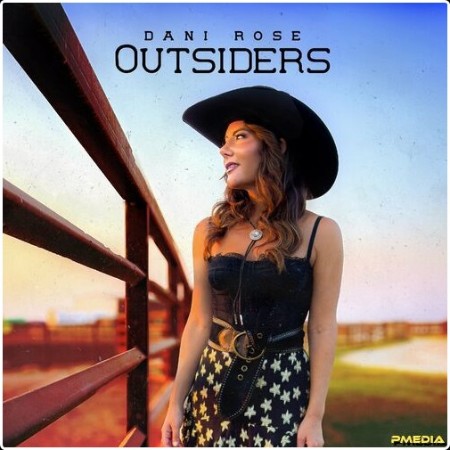 Dani Rose - Outsiders (2024) Mp3 320kbps