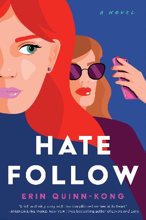 Hate Follow - Erin Quinn-Kong