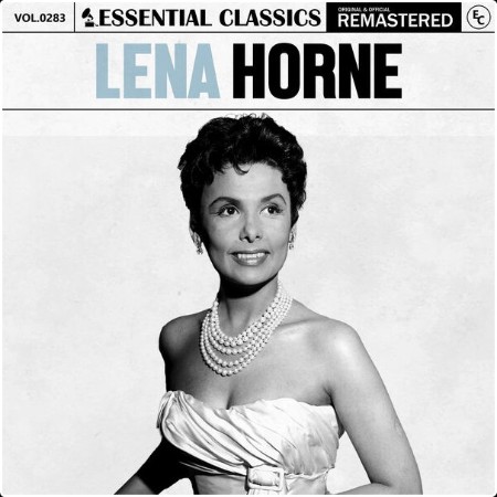 Lena Horne - Essential Classics Vol  283 Lena Horne (2024) FLAC