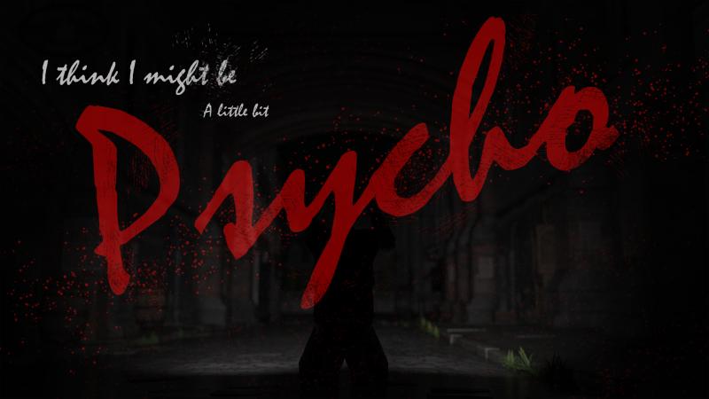 I think I might be a little bit Psycho - Version 0.1 by Dark.Twisted Porn Game