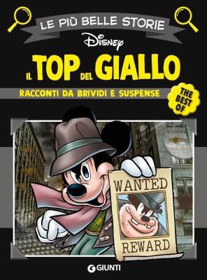 Le più belle storie Disney - Il Top del Giallo - The best of Giunti (Giugno 2024-06-19) [Italian]