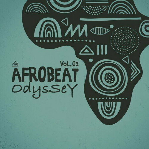 Afrobeat Odyssey Vol 02 (2024) FLAC