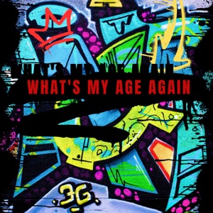 Youth Never Dies - What's My Age Again ? (Single) [2024]